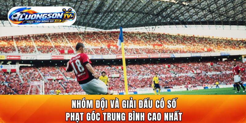 Nhóm đội và giải đấu có số phạt góc trung bình cao nhất